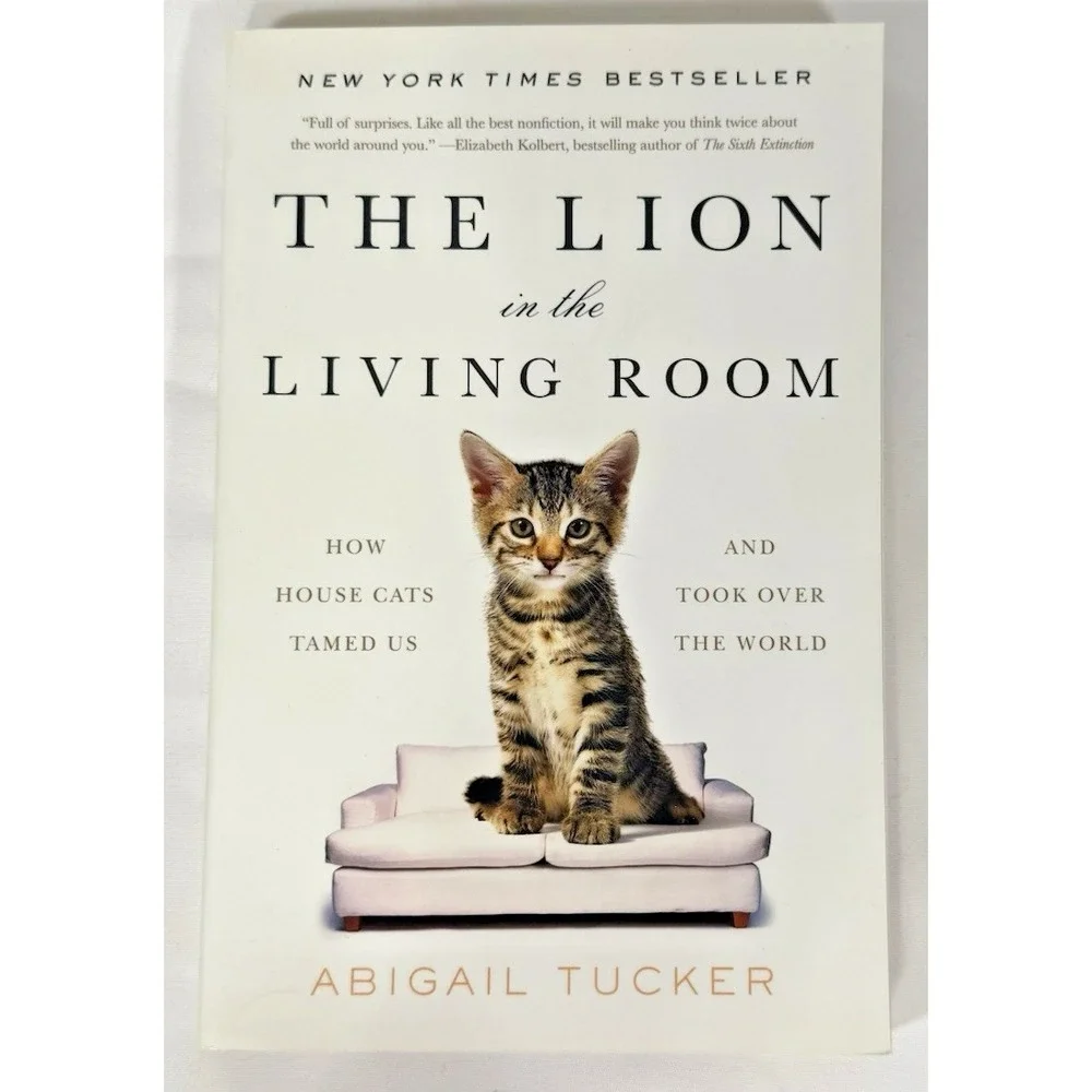 Abigail Tucker The Lion in the Living Room Book White Cat History Science